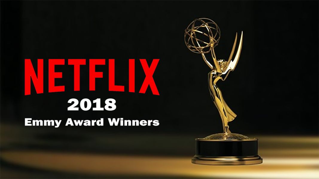 Netflix Emmy 2018 Winners